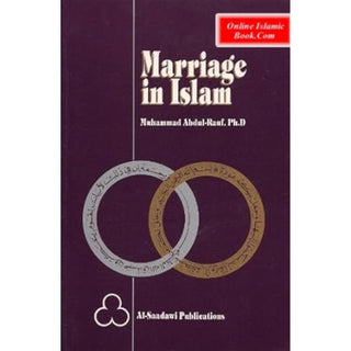 Marriage in Islam By Muhammad Abdul-Rauf