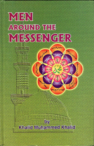 Men Around the Messenger By Khalid Muhammad Khalid,