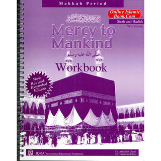 Mercy to Mankind Workbook: Volume 1 (Makkah Period) By Abdullah Ghazi