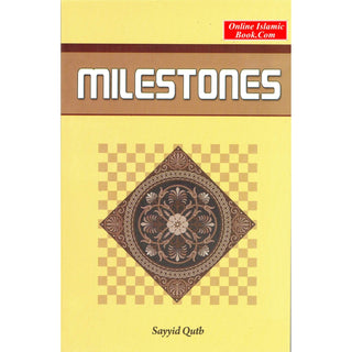 Milestones By Sayyid Qutb