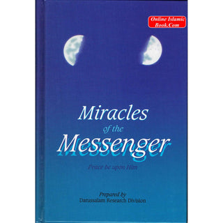 Miracles of the Messenger (S) By Darussalam Research Division