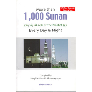 More than 1000 Sunan for Every Day & Night (Large) By Khaalid Al-Husaynaan