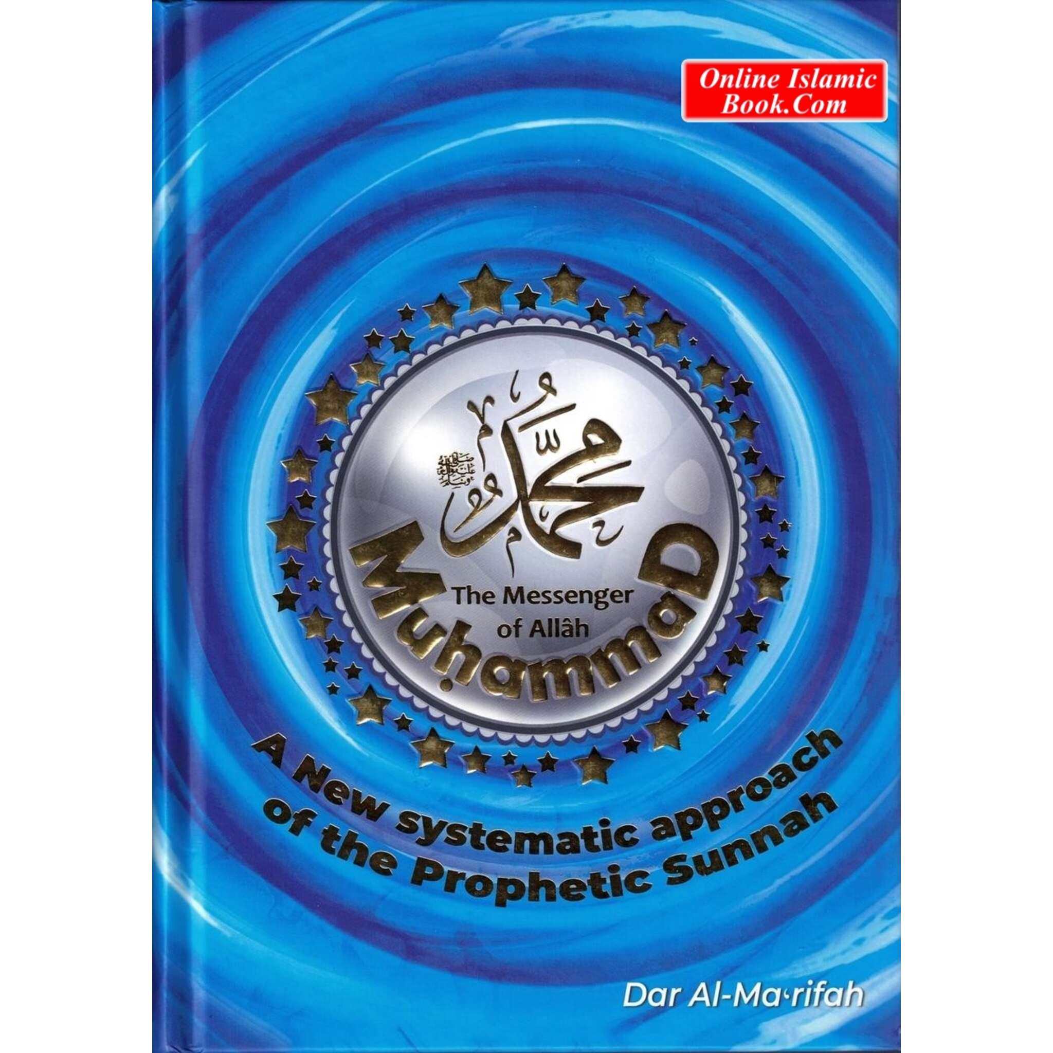 Muhammad Saw Abstract MuhammadSAW The Messenger of Allah-A New Systematic Approach – Online ...