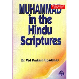 Muhammad in the Hindu Scriptures By Dr. Ved Prakash Upaddhayaya, Muhammad Alamgir