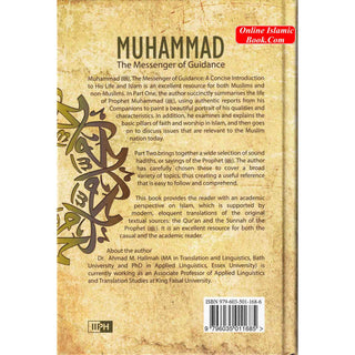 Muhammad the Messenger of Guidance by Dr. Ahmad M.Halimah