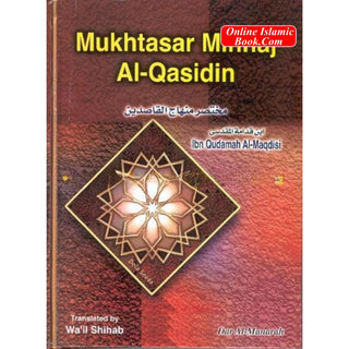 Mukhtasar Minhaj Al-Qasidin (Towards the Hereafter) By Ibn Qudamah Al-Maqdisi