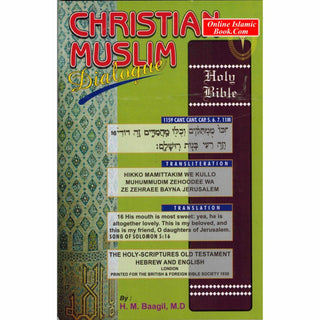 Muslim Christian Dialogues By H M Baagil