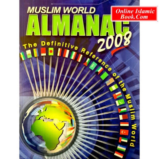 Muslim World Almanac 2008 By Jawaid Anwar Al Hassan