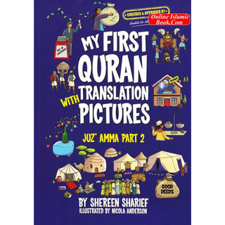 My First Quran With Pictures: Juz' Amma Part 2 by Shereen Sharief