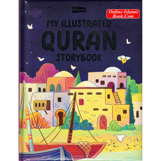 My Illustrated Quran Storybook (Hardcover) By Saniyasnain Khan