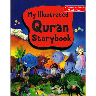 My Illustrated Quran Storybook By Mohd. Harun Rashid