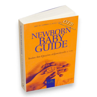 Newborn Baby Guide by Imam ibn Qayyim al-Jawziyyah,ISBN: 9781904336709