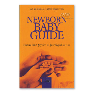 Newborn Baby Guide by Imam ibn Qayyim al-Jawziyyah,ISBN: 9781904336709
