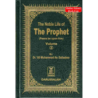 Noble Life of The Prophet (3 Vols) By Dr. Ali Muhammad Sallabi