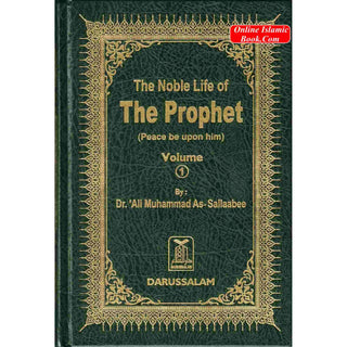 Noble Life of The Prophet (3 Vols) By Dr. Ali Muhammad Sallabi