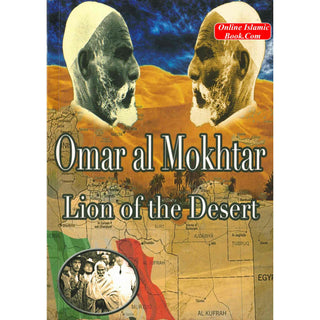 Omar al Mokhtar Lion of the Desert By Abdallah Elaceri