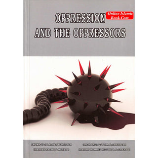 Oppression And The Oppressors By Mohamed Moutwalli Shaaraoui