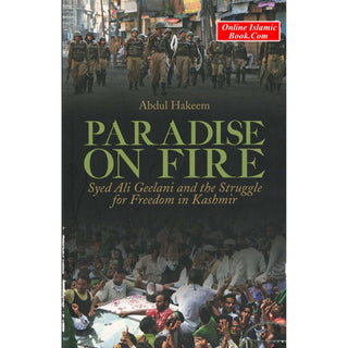 Paradise on Fire by Abdul Hakeem