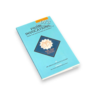 Prime Invocation from the Quran and Sunnah (Revised Edition),ISBN: 9786297545561