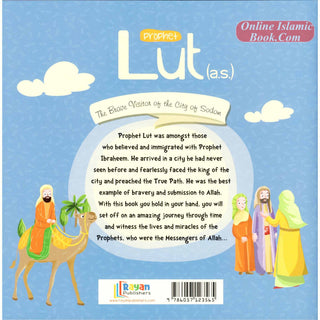 Prophet Lut AS: The Brave Visitor of the City of Sodam (The Messenger of Allah Series)