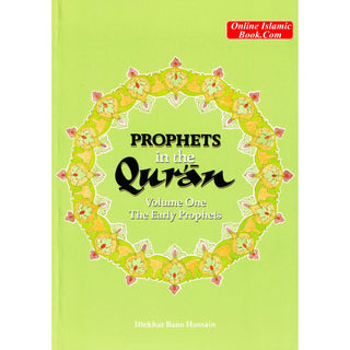 Prophets in the Quran Vol 1 By Iftekhar Bano Hussain