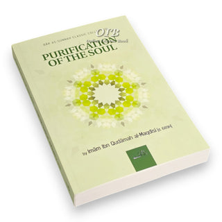 Purification Of The Soul By Imam Ibn Qudamah Al-Maqdisi,ISBN: 9781904336655