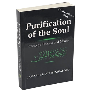 Purification of the Soul: Concept, Process and Means - Online Islamic Book