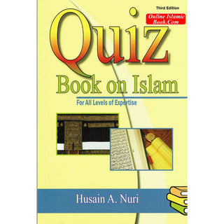 Quiz Book on Islam By Husain A.Nauri