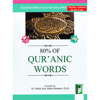 Quranic Words,80% of Quranic Words,Classified Word's List for Easy Memorization By Abdul Aziz Abdul Raheem