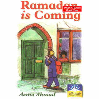 Ramadan Is Coming By Asma Ahmad