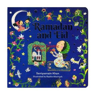 Ramadan and Eid (board book) By Saniyasnain Khan