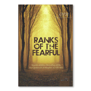 Ranks of the Fearful By Imam Ibn Qudamah Al-Maqdisi,ISBN: 9781904336440
