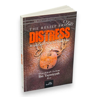 Relief from Distress By Shaykhul Islam Ibn Taymiyyah (Paperback),ISBN: 9781904336136