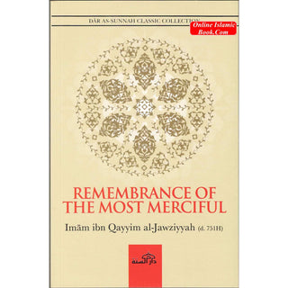 Remembrance of the Most Merciful by Imam Ibn Qayyim Al-Jawziyyah