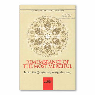Remembrance of the Most Merciful by&nbsp;Imam Ibn Qayyim Al-Jawziyyah,ISBN:9781904336730