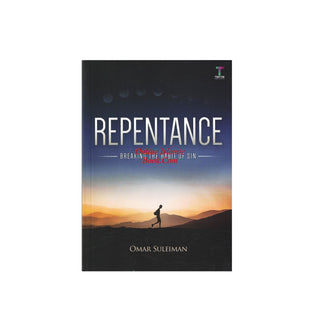 Repentance: Breaking the Habit of Sin By  Omar Suleiman