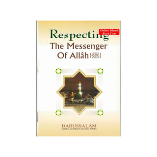 Respecting The Messenger Of Allah (Saw)