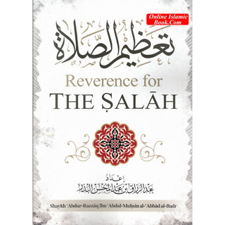 Reverence For The Salah