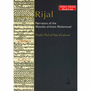 Rijal Narrators of the Muwatta al-Imam Muhammad By Shaykh Abd al-Hayy al-Laknawi