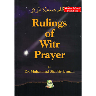 Rulings of Witr Prayer By Dr. Muhammad Shabbir Usmani