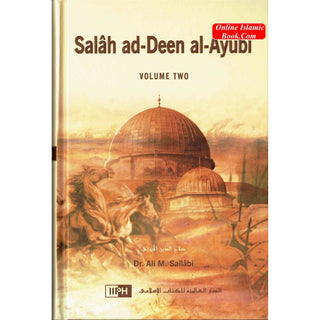 Salah Ad-Deen Al-Ayubi (2 Vol. Set) By Dr. Ali Muhammad Sallabi