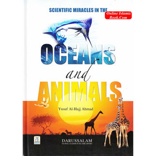 Scientific Miracles in the Oceans & Animals By Yusuf Al-Hajj Ahmad