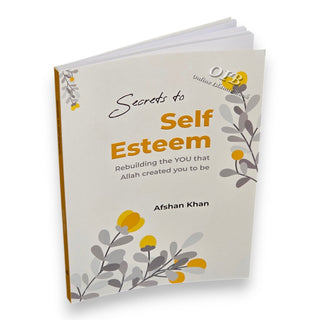 Secrets to Self Esteem by Afshan khan
ISBN: 9781915357434