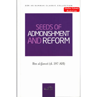 Seeds of Admonishment And Reform By Imam Ibn al-Jawzi