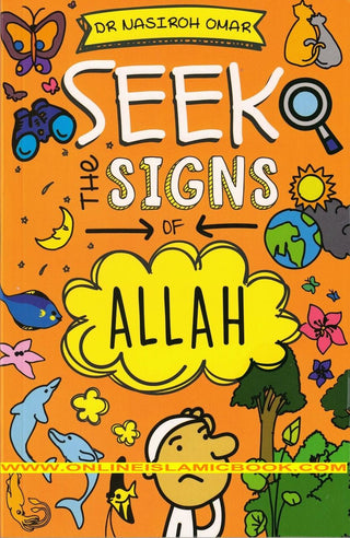 Seek the Signs of Allah By Dr Nasiroh Omar,,