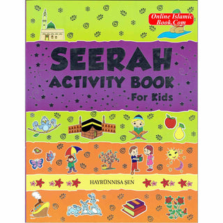 Seerah Activity Book for Kids By Hayrunnisa Sen