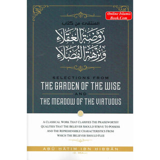 Selections From The Garden Of The Wise And The Meadow Of The Virtuous