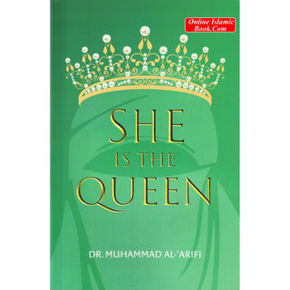 She is the Queen by Dr. Muhammad Al-Arifi