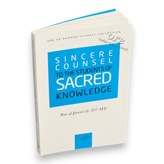 Sincere Counsel to the Seekers of Sacred Knowledge By Ibn Al Jawzi,ISBN: 9781904336341