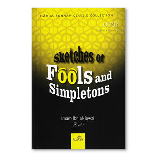 Sketches Of Fools And Simpletons By Abul-Faraj Ibn al-Jawzi,ISBN: 9781904336570